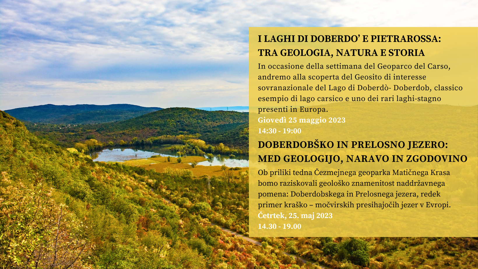 Četrtek 25. maj 2023 - Doberdobsko in Prelosno jezero: med geologijo, naravo in zgodovino